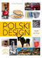 "Polski Design" Irma Kozina, wydanie II zaktualizowane