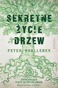 Sekretne życie drzew Peter Wohlleben