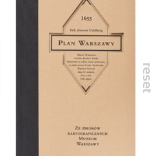 PLAN WARSZAWY 1655 oprac. Paweł E. Weszpiński, Agnieszka Bartoszewicz