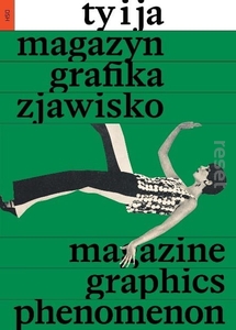 "Ty i Ja. Magazyn, grafika, zjawisko"